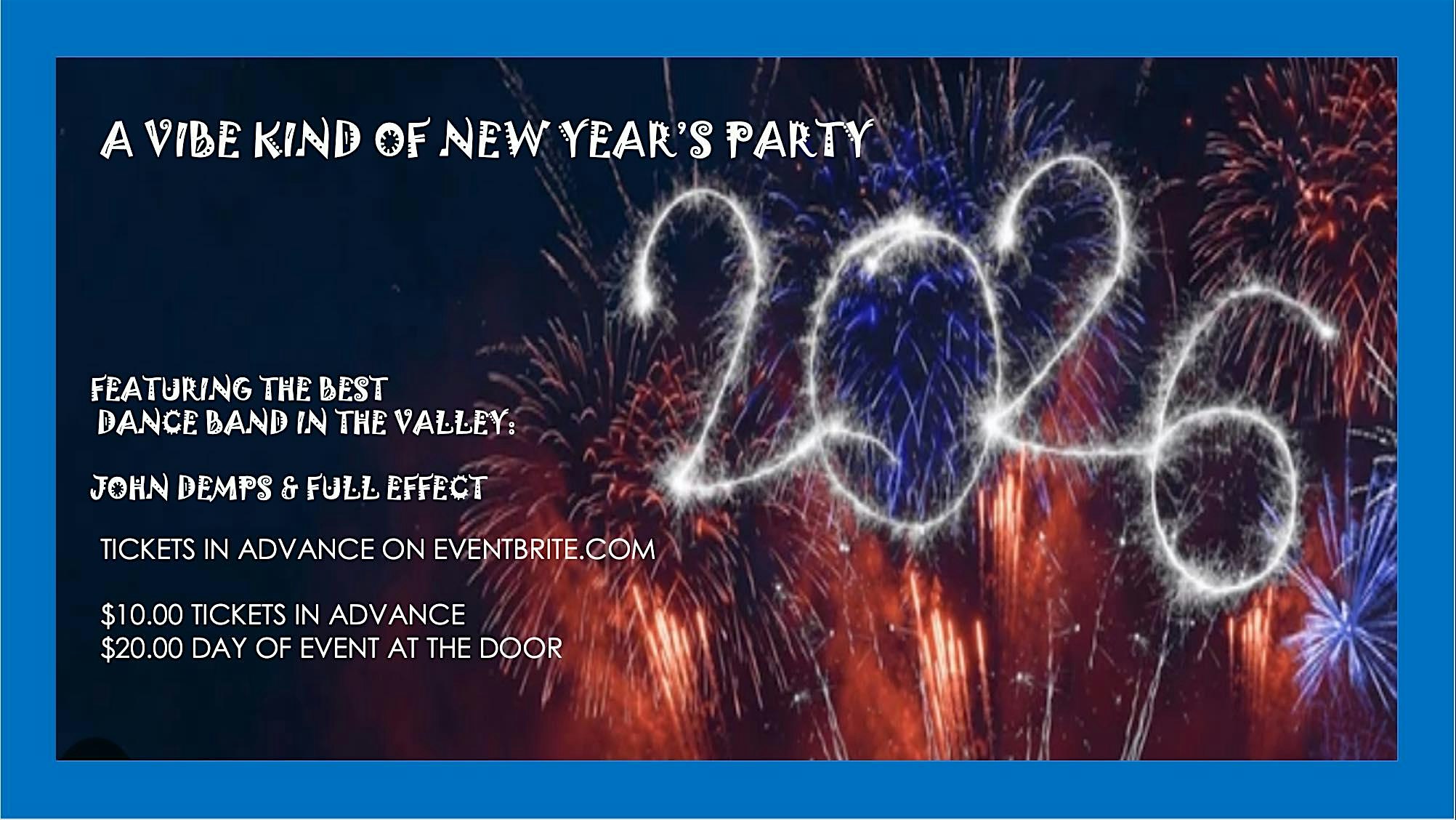 NEW YEAR’S EVE AT THE VIBE at THE VIBE LIVE MUSIC VENUE – Temecula, CA