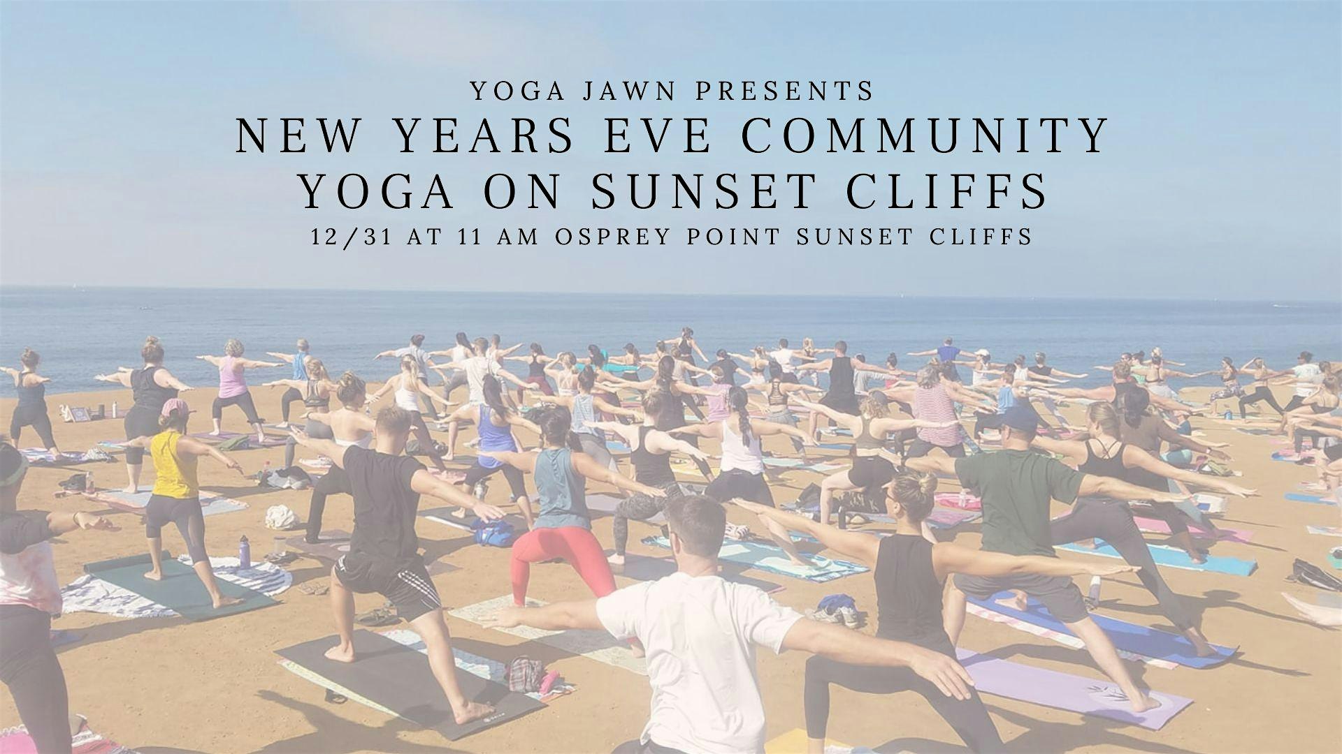 New Years Eve Community Yoga on Sunset Cliffs at 1253 Sunset Cliffs Blvd – San Diego, CA