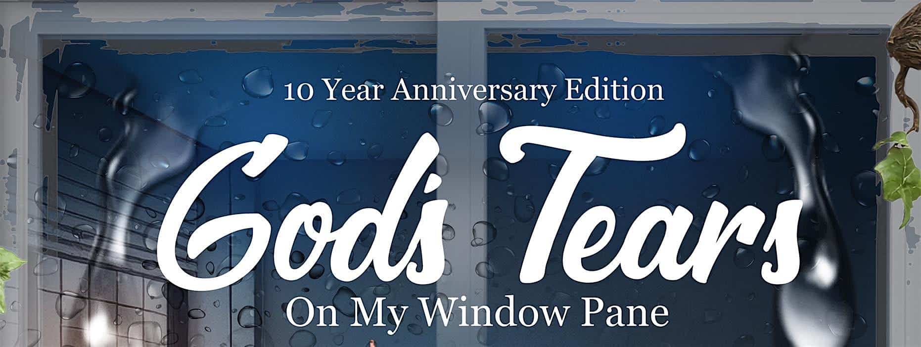 “God’s Tears on my Window Pane” 10 year Anniversary Edition at Dillard University “Cook Theater” – New Orleans, LA