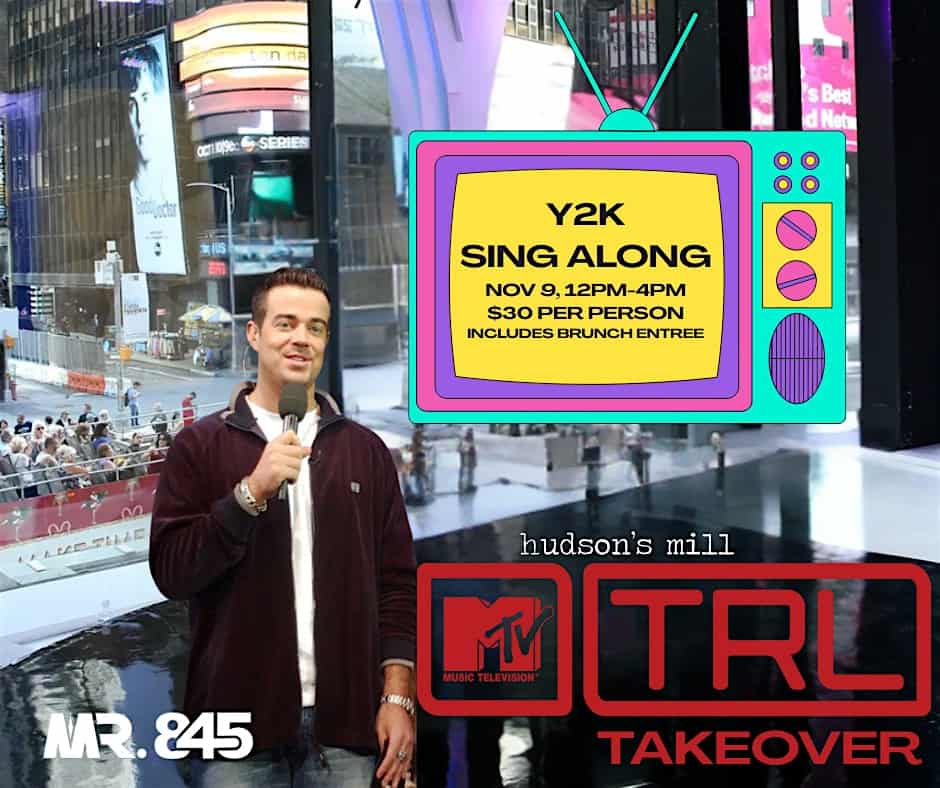 TRL Takeover! Y2K Sing Along Brunch at 55 W Railroad Ave – West Haverstraw, NY