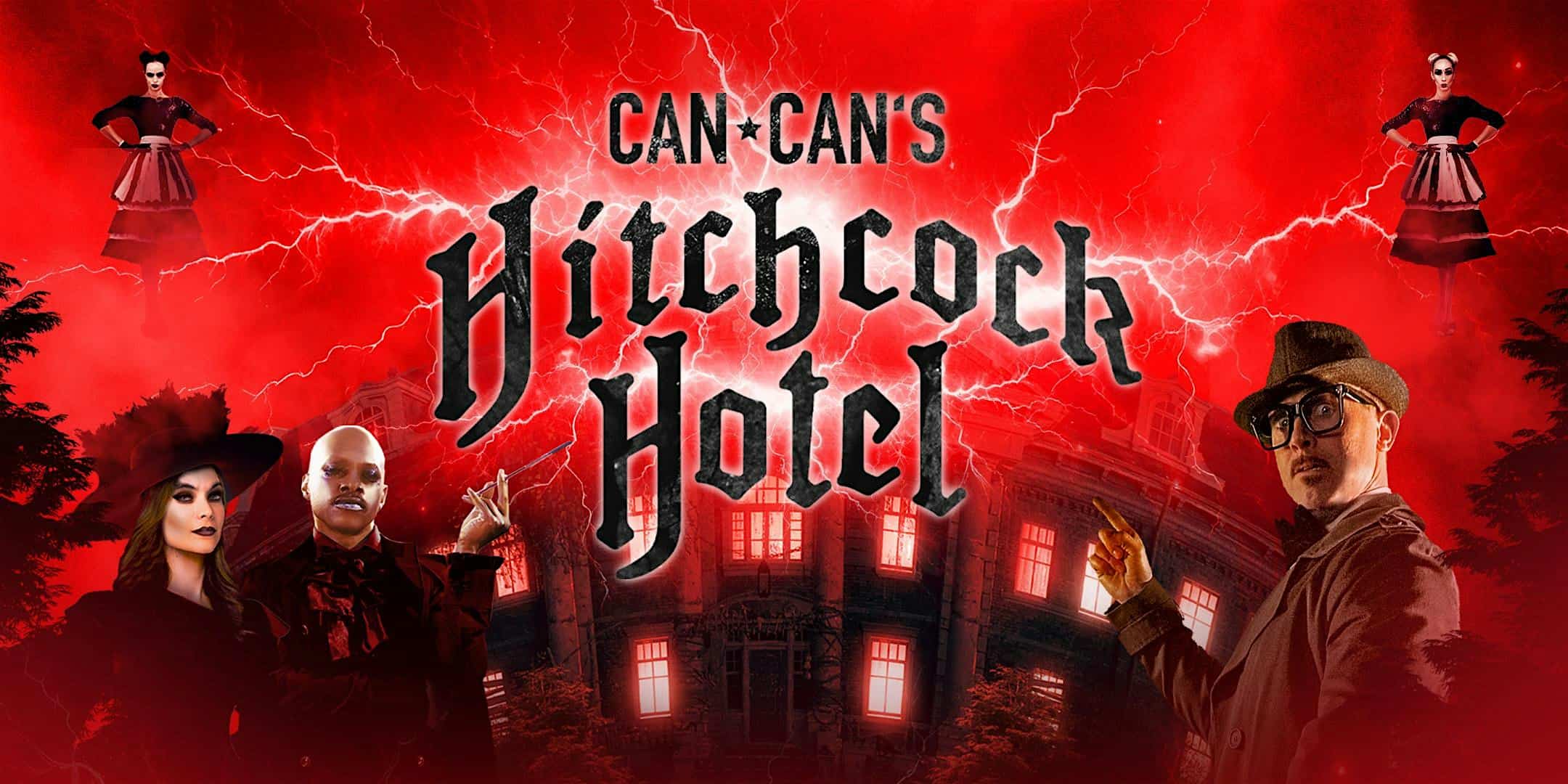 Can Can’s Hitchcock Hotel at Can Can Culinary Cabaret – Seattle, WA