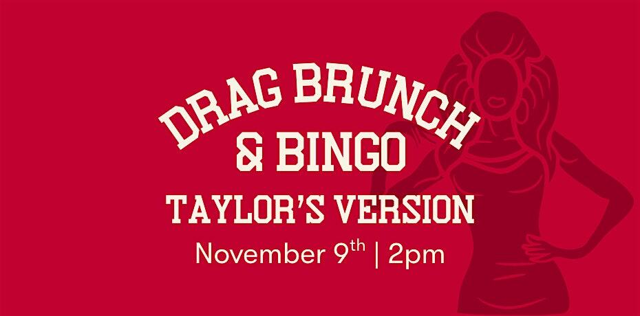 Drag Brunch & Bingo: Taylors Version 2pm at Graduate by Hilton Madison – Madison, WI