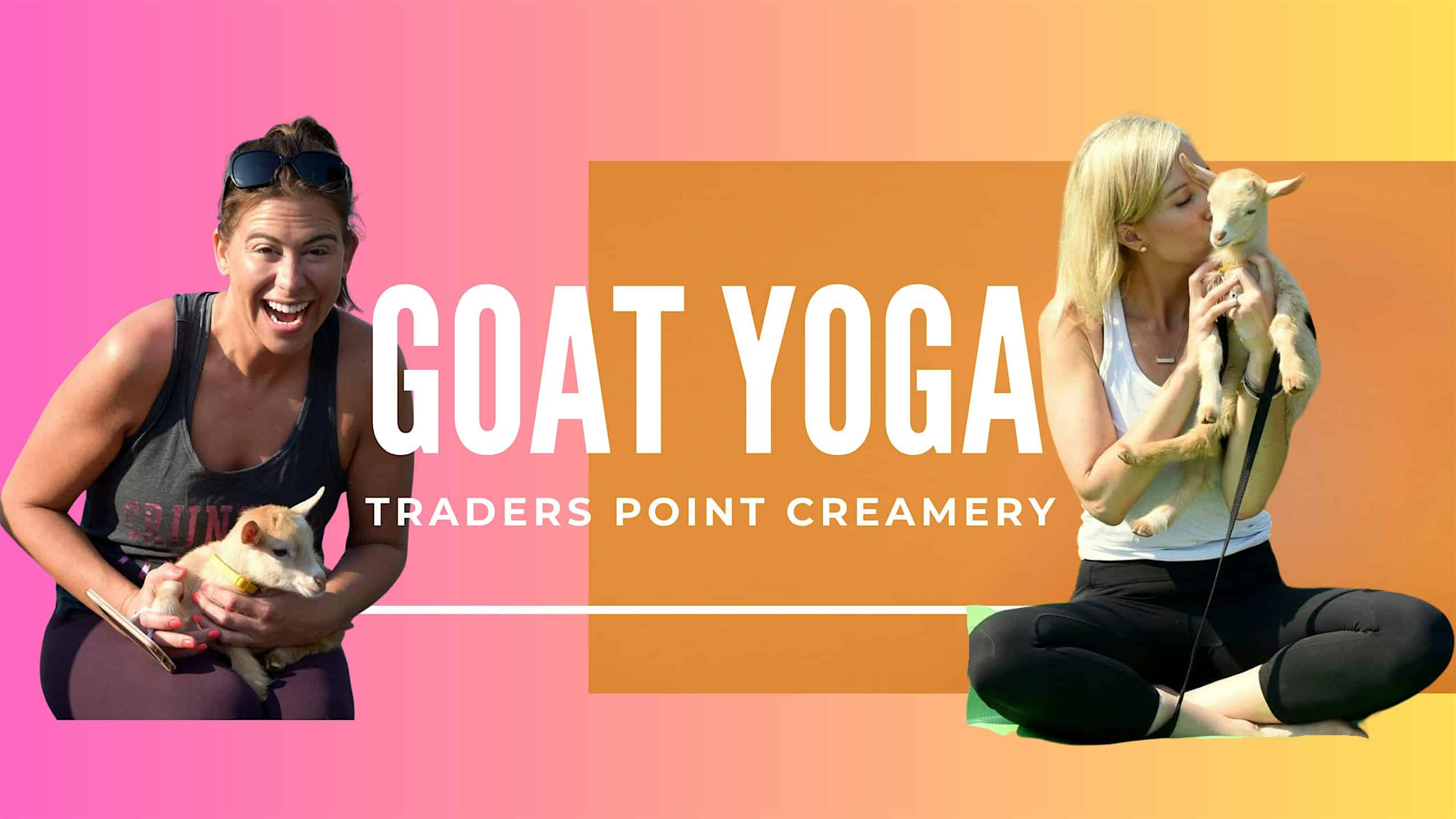 Baby Goat Yoga at the Red Barn-Traders Point Creamery at Traders Point Creamery Products – Zionsville, IN