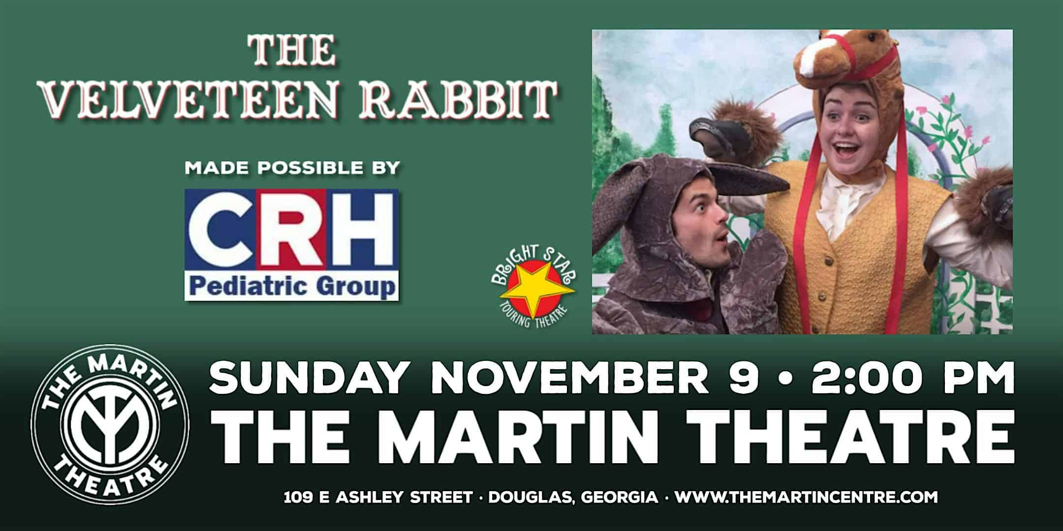 CRH Pediatric Group Presents The Velveteen Rabbit at The Martin Centre – Douglas, GA