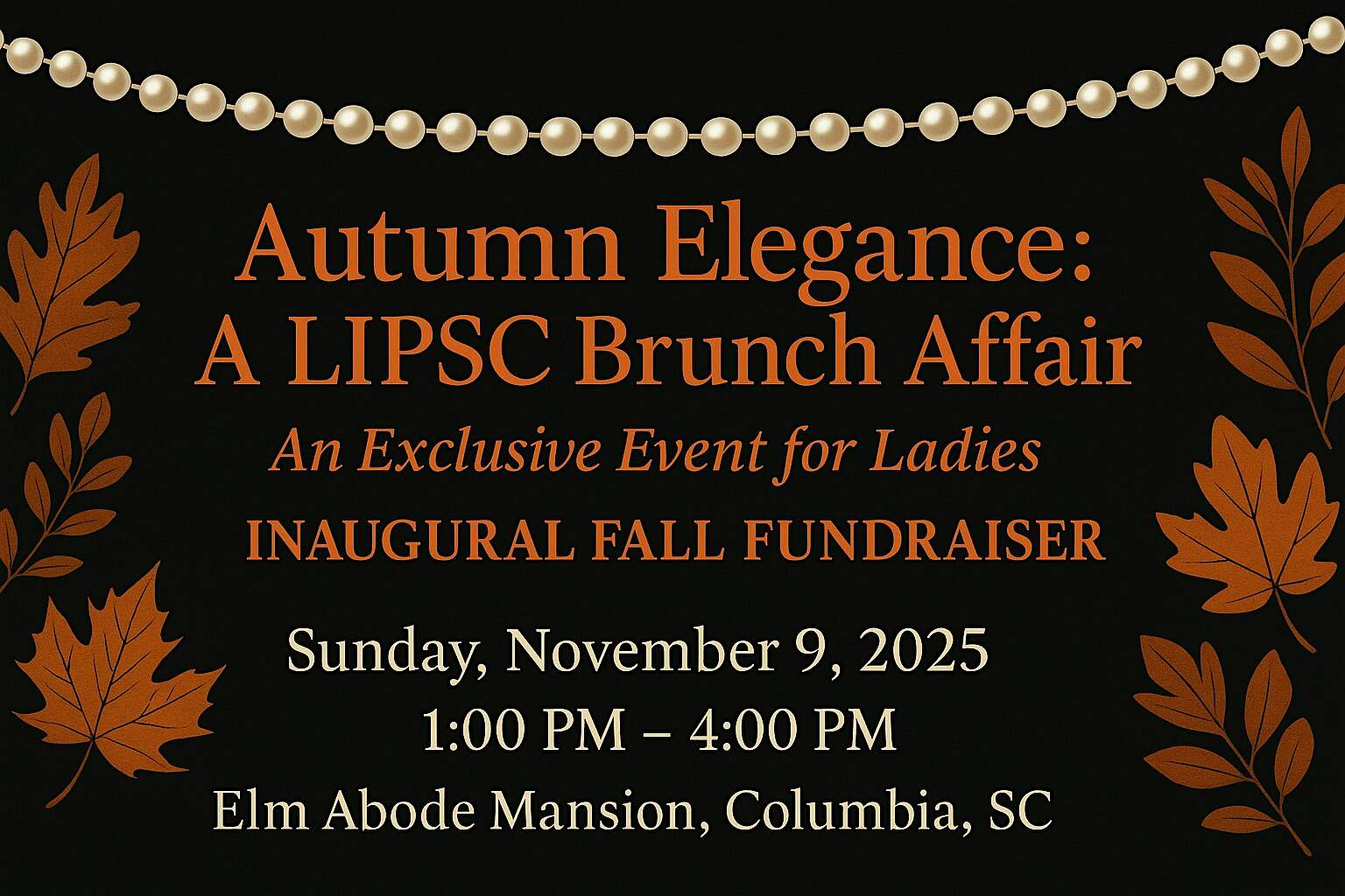 Autumn Elegance – A LIPSC Brunch Affair at Elm Abode Mansion – Columbia, SC