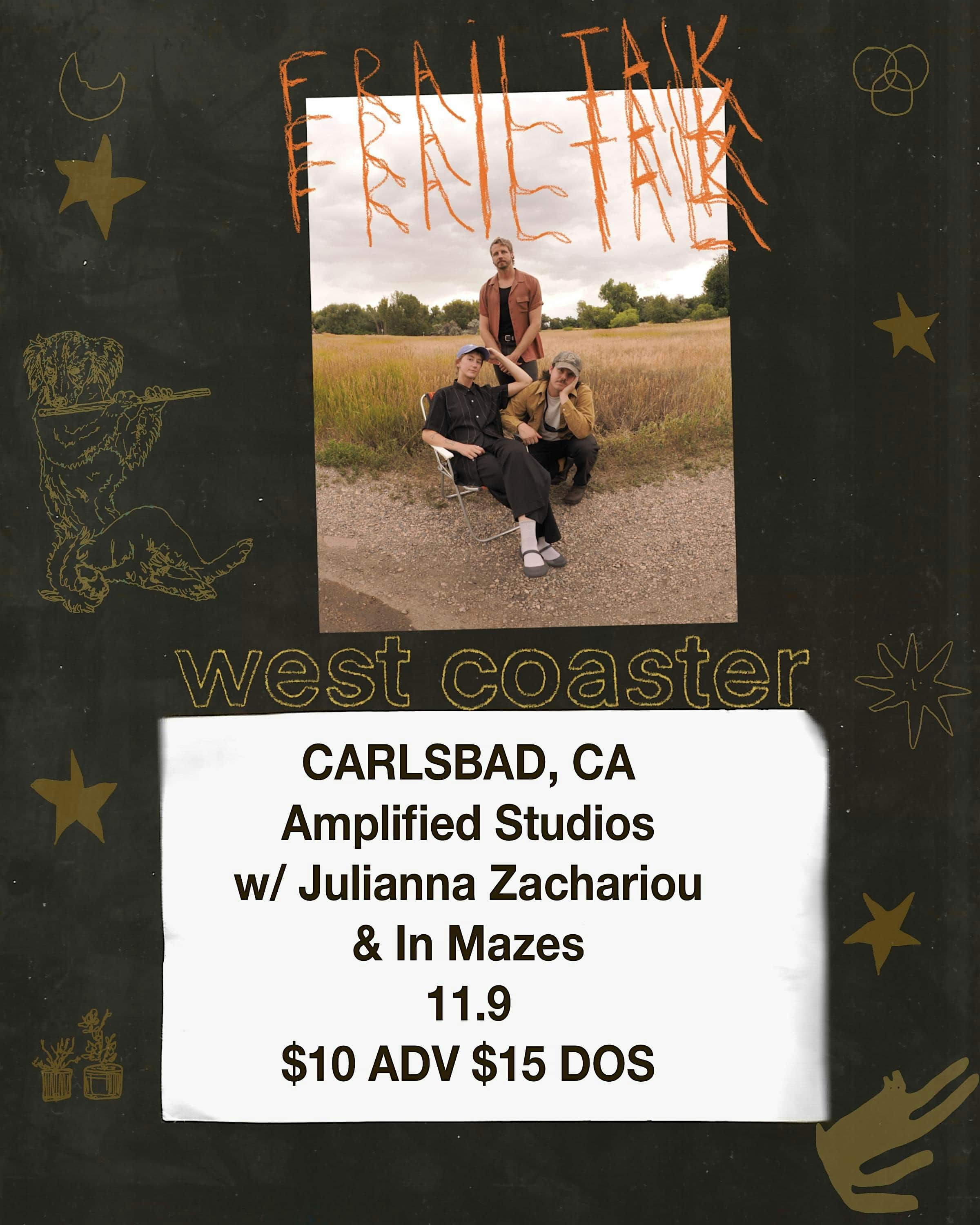 Frail Talk, Julianna Zachariou, In Mazes @ Amplified Studios at 2796 Loker Ave W suite 102 – Carlsbad, CA