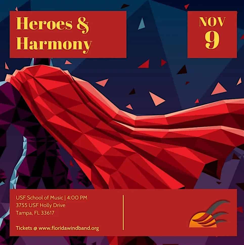 Heroes and Harmony at USF School of Music – Tampa, FL