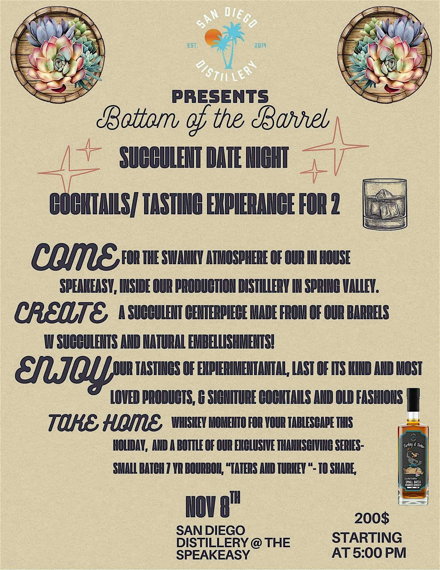 “Bottom of the Barrel” whiskey tasting & succulent creating DATE NIGHTfor2 at San Diego Distillery – Spring Valley, CA