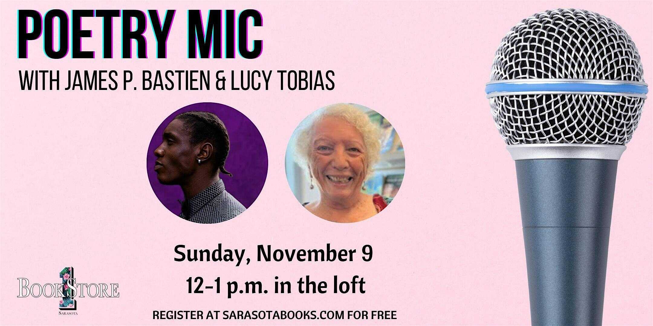 Poetry Mic Featuring James P. Bastien & Lucy Tobias at Bookstore1Sarasota – Sarasota, FL