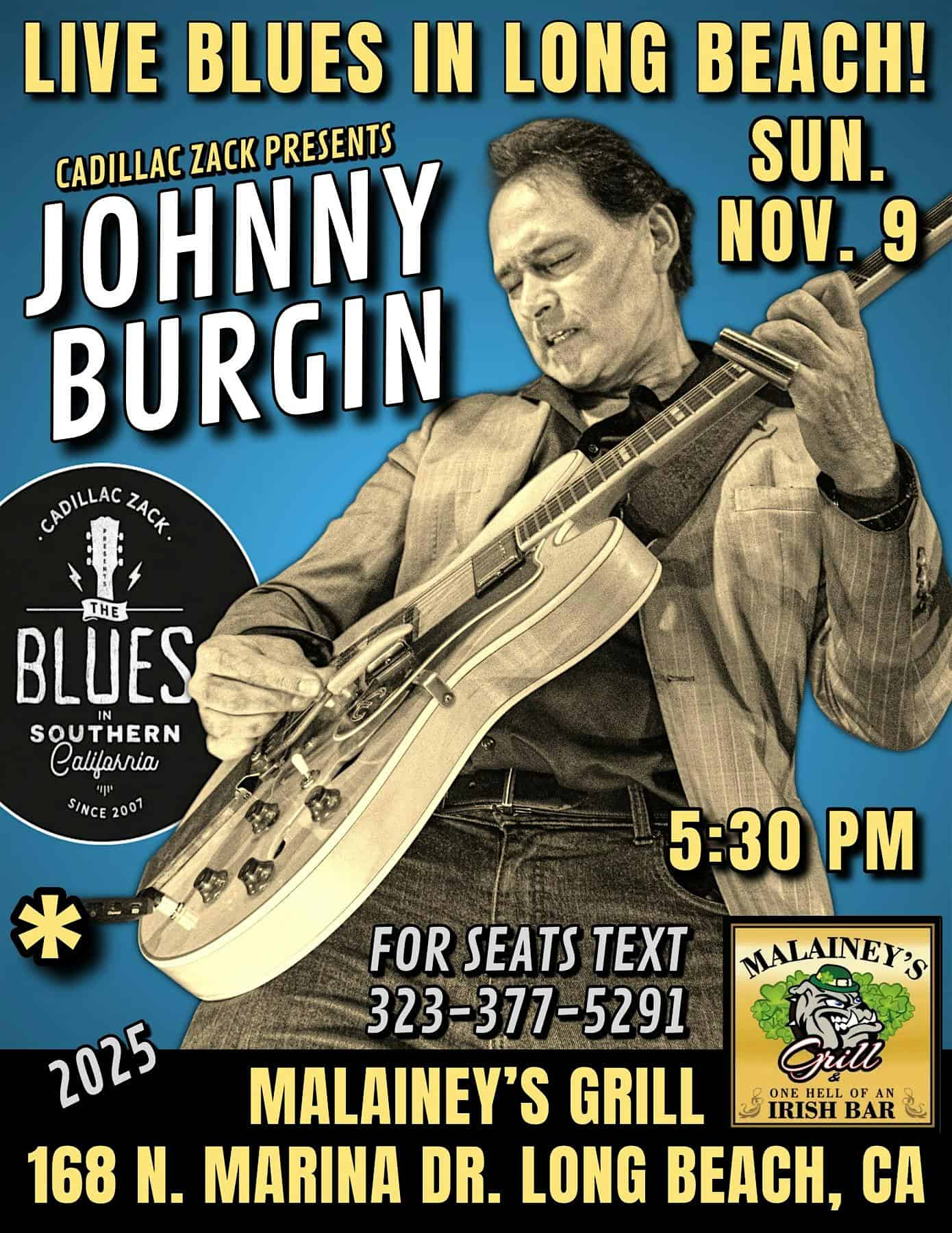 JOHNNY BURGIN – Blues Guitar Master from Chicago – in Long Beach! at Malainey’s Grill & One Hell of an Irish Bar – Long Beach, CA