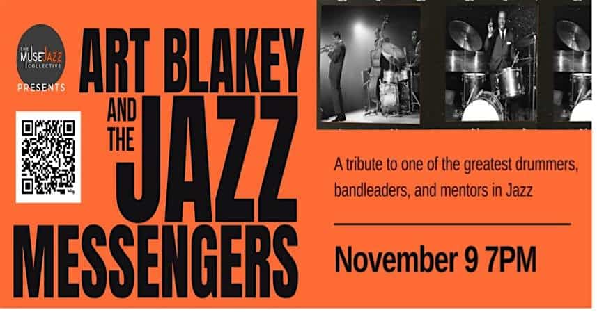 MUSE JAZZ COLLECTIVE CONCERT – A TRIBUTE TO ART BLAKEY at 1970 Grant Street – Concord, CA