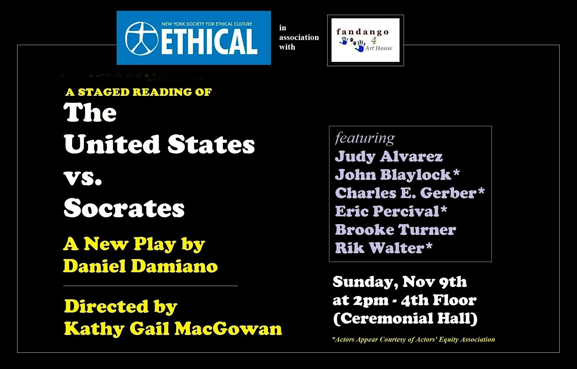 The United States v. Socrates at New York Society for Ethical Culture – New York, NY