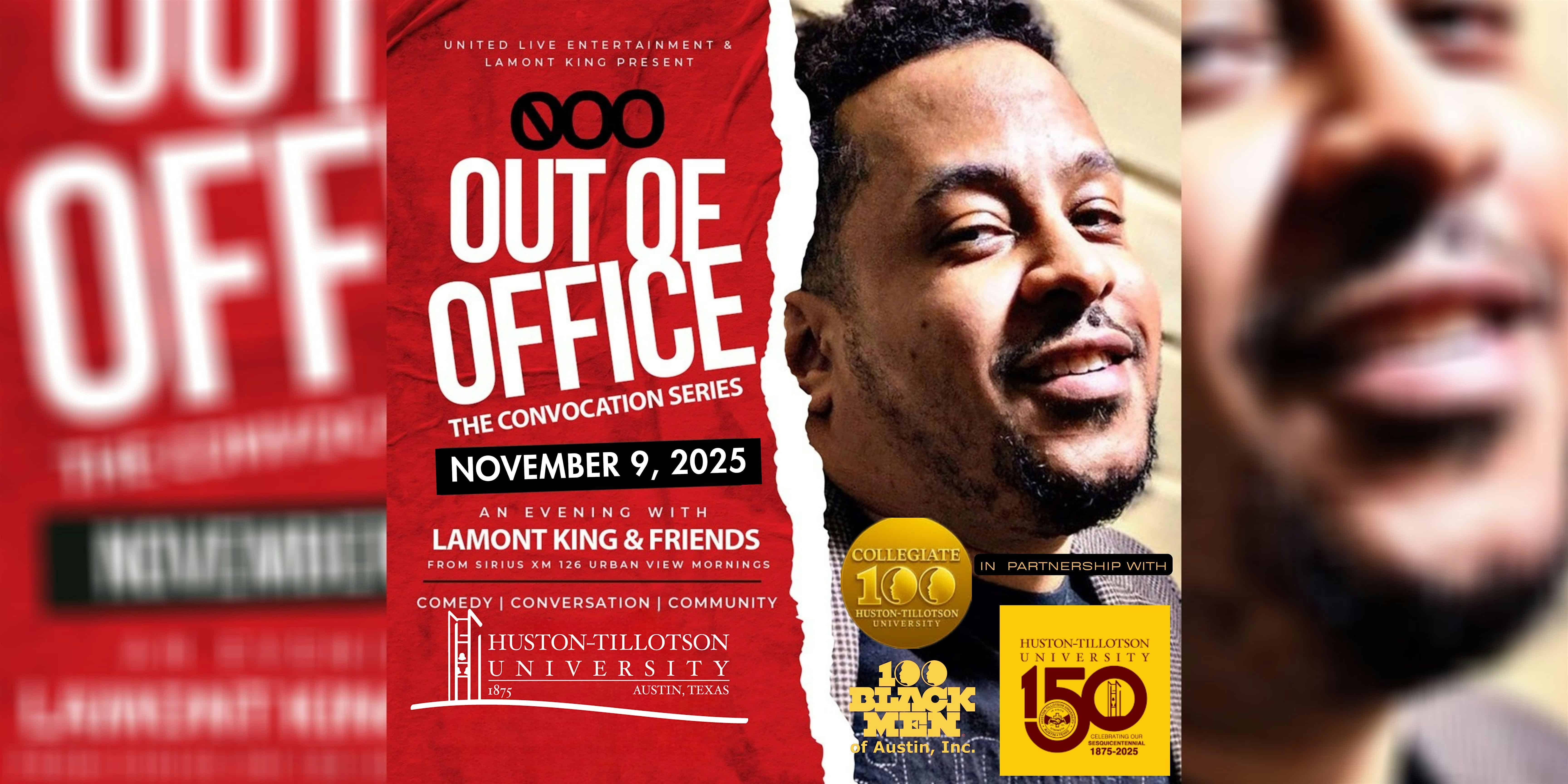 Out of Office: The Convocation Series w/Lamont King & Friends at Huston-Tillotson University – Austin, TX