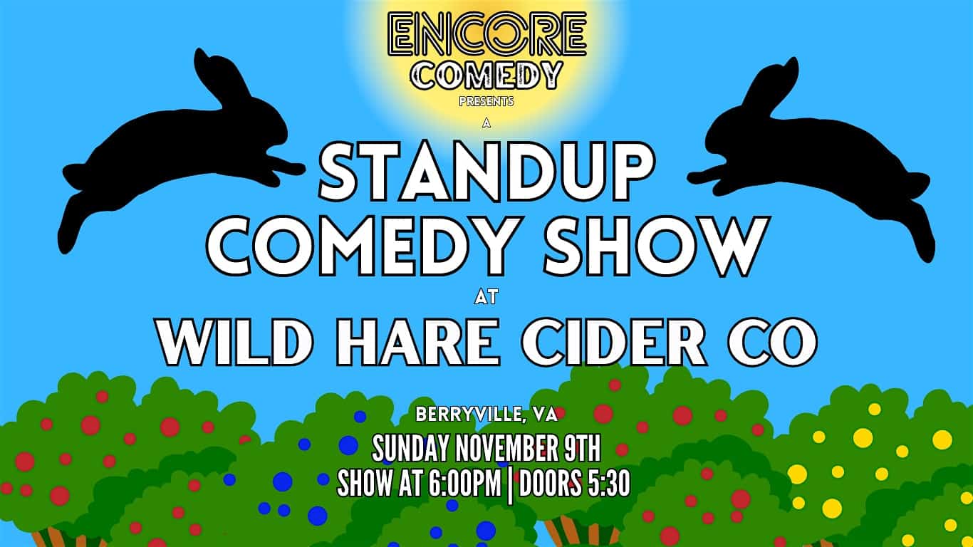 Standup Comedy at Wild Hare Cider (Berryville, Va) at Wild Hare Cidery USA – Berryville, VA