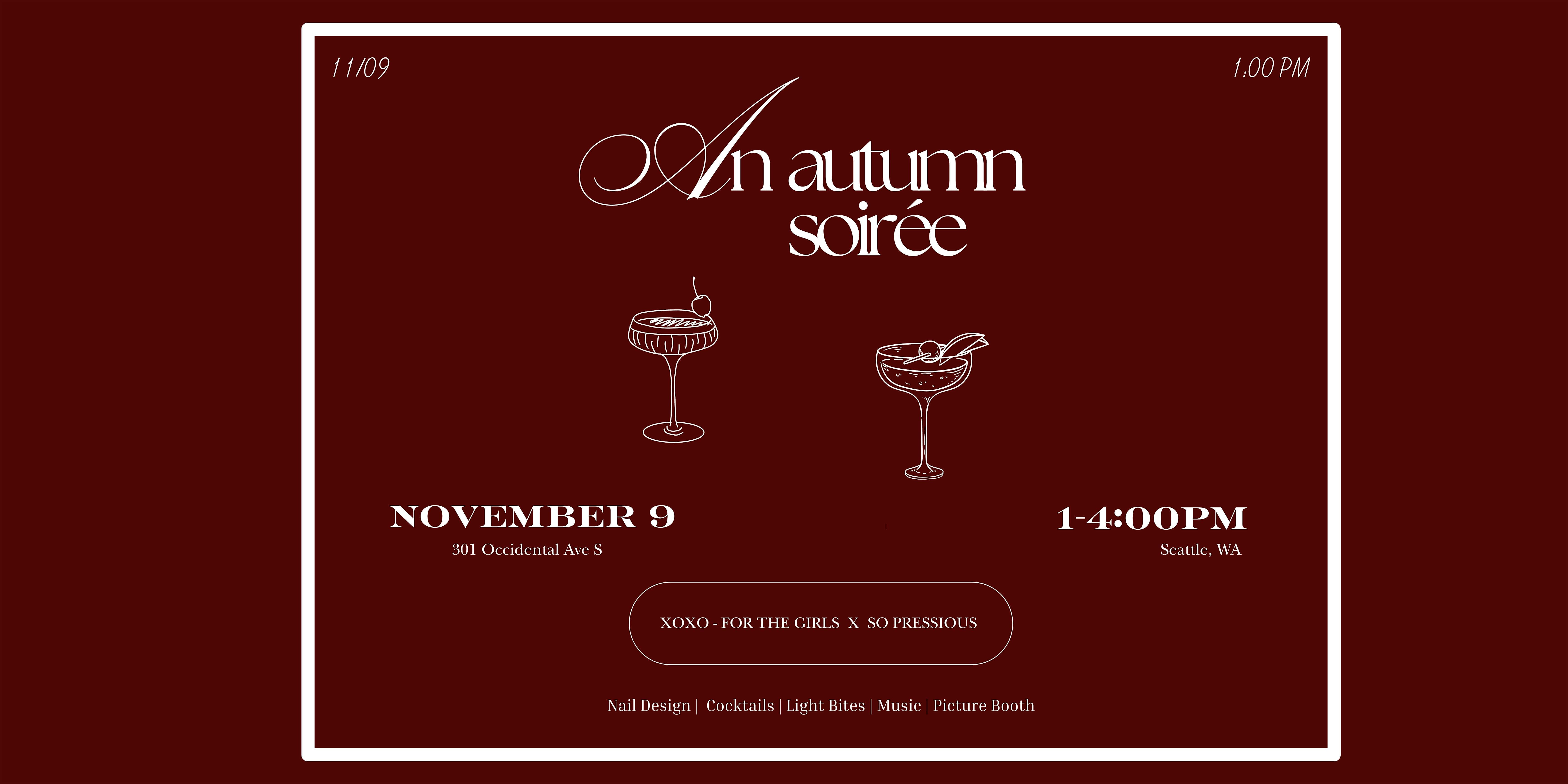 For the Girls x So Pressious: An Autumn Soirée at 301 Occidental Ave S – Seattle, WA