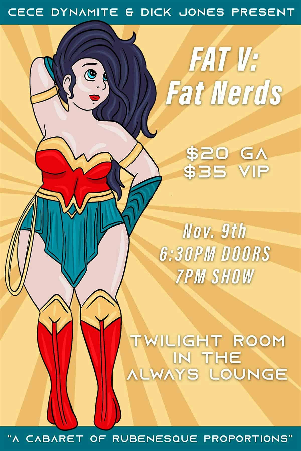 Fat V: Fat Nerds! at The AllWays Lounge & Cabaret – New Orleans, LA