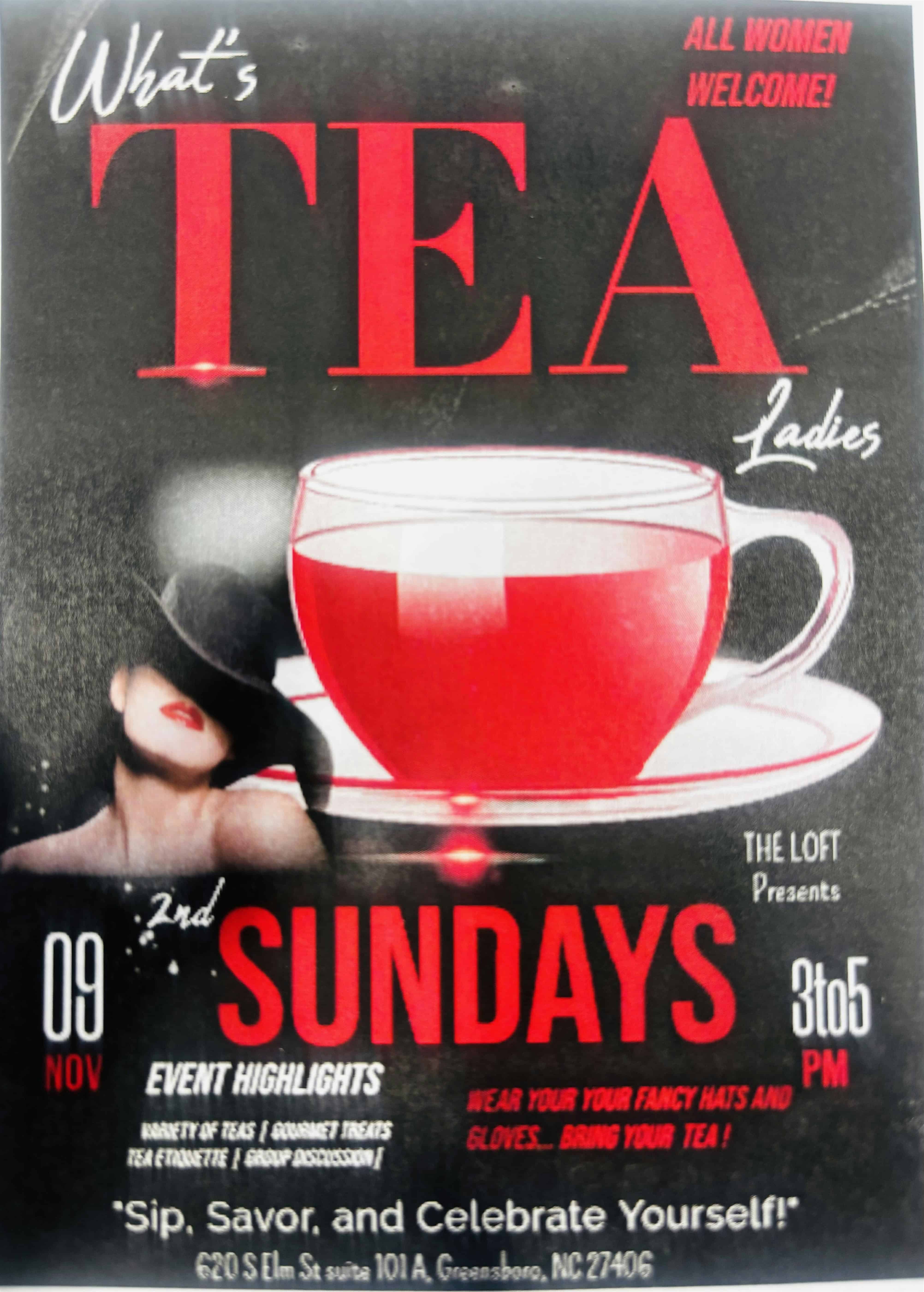 WHAT’S THE TEA… at 620 S Elm St suite 101 a – Greensboro, NC
