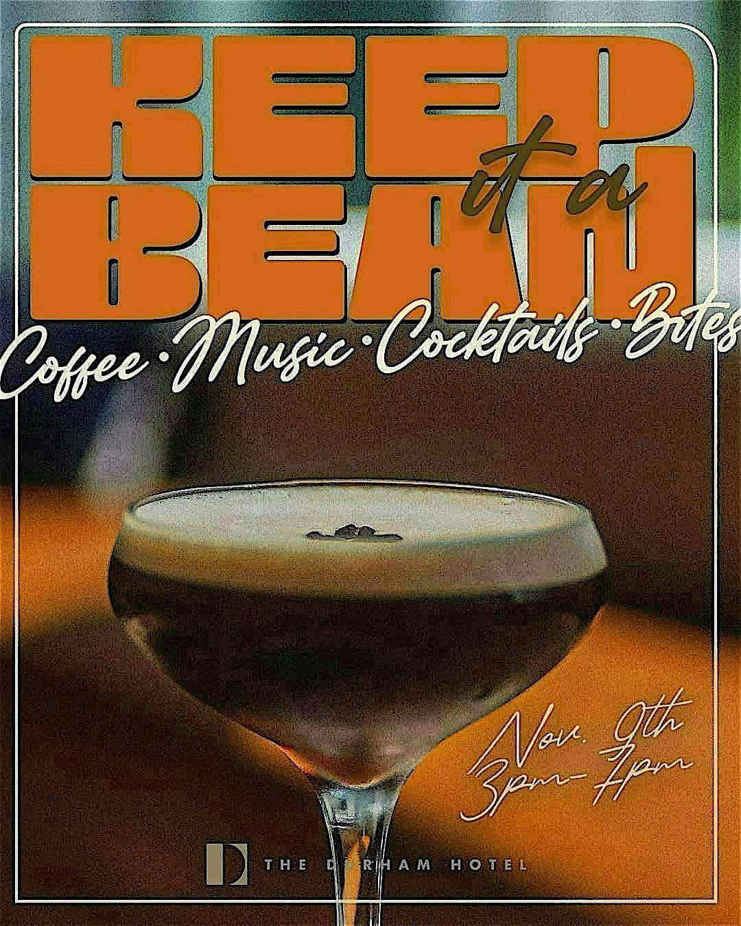 Keep it a Bean at The Durham Hotel – Durham, NC