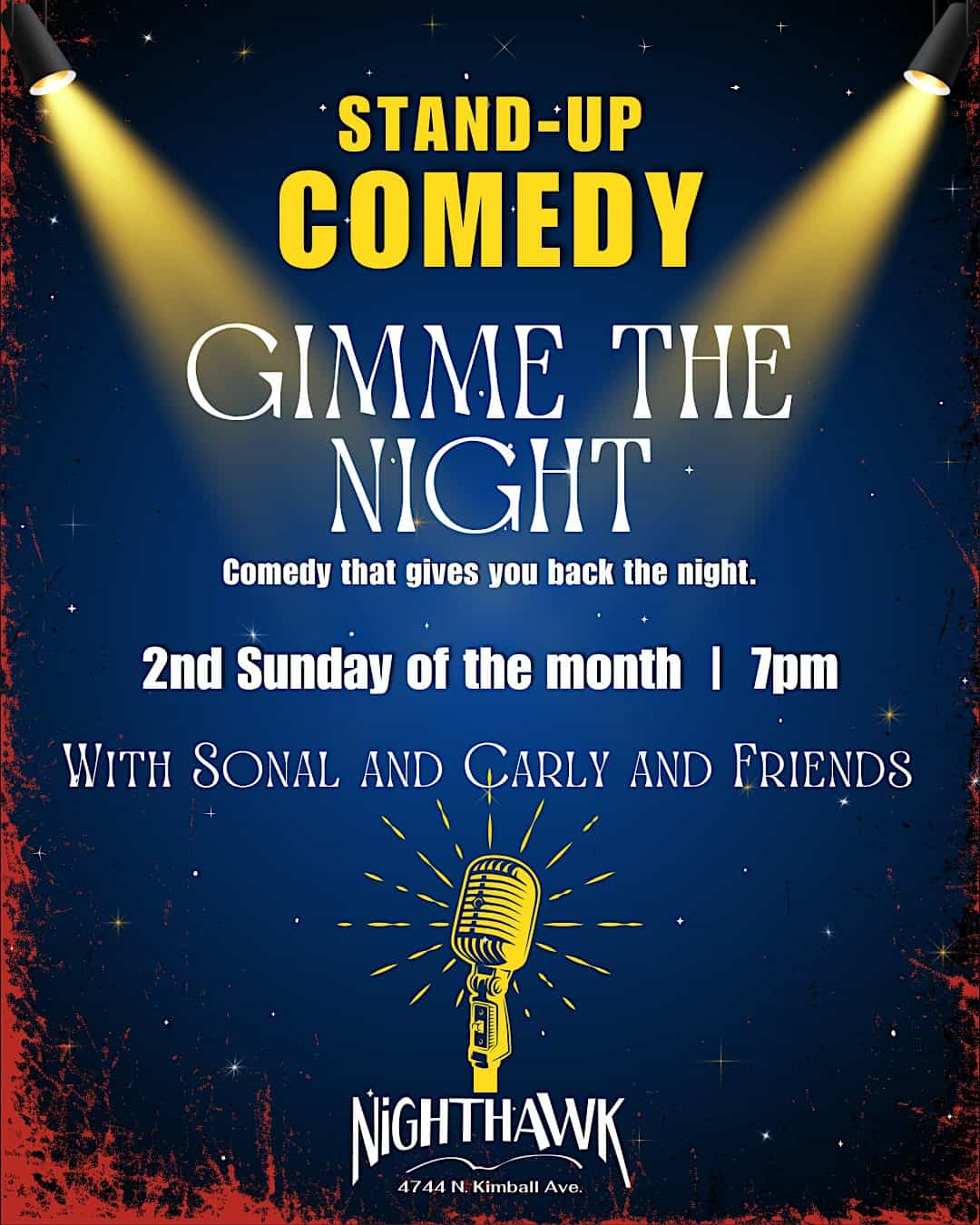 Gimme the Night at the Nighthawk at Nighthawk – Chicago, IL