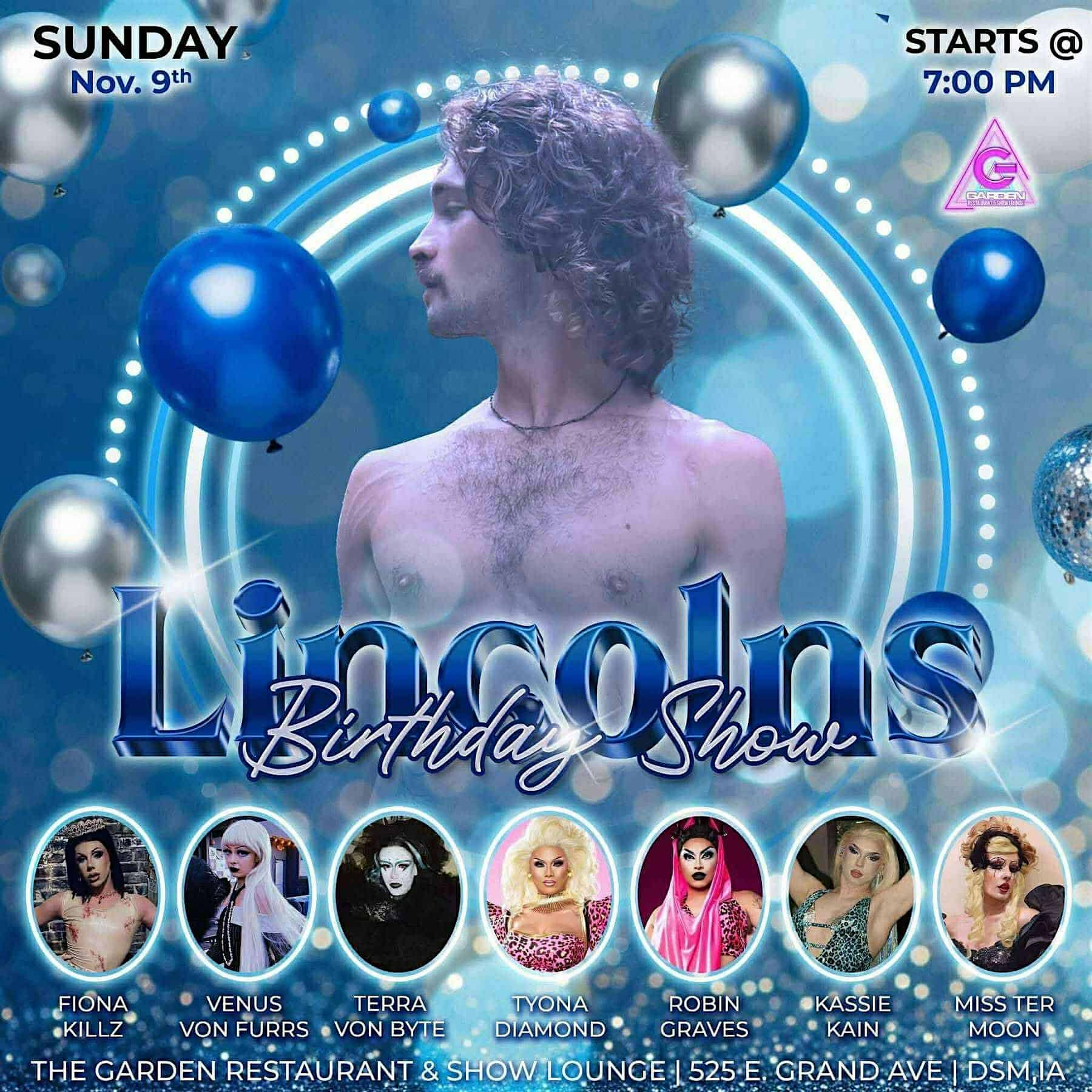 Sun Nov 9 Drag Show – 7pm Table Reservation at THE GARDEN – Des Moines, IA