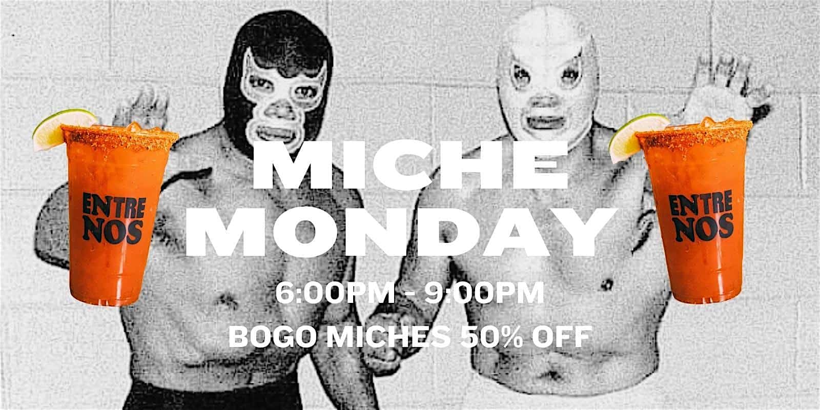 Miche Mondays at Entre Nos – Costa Mesa, CA