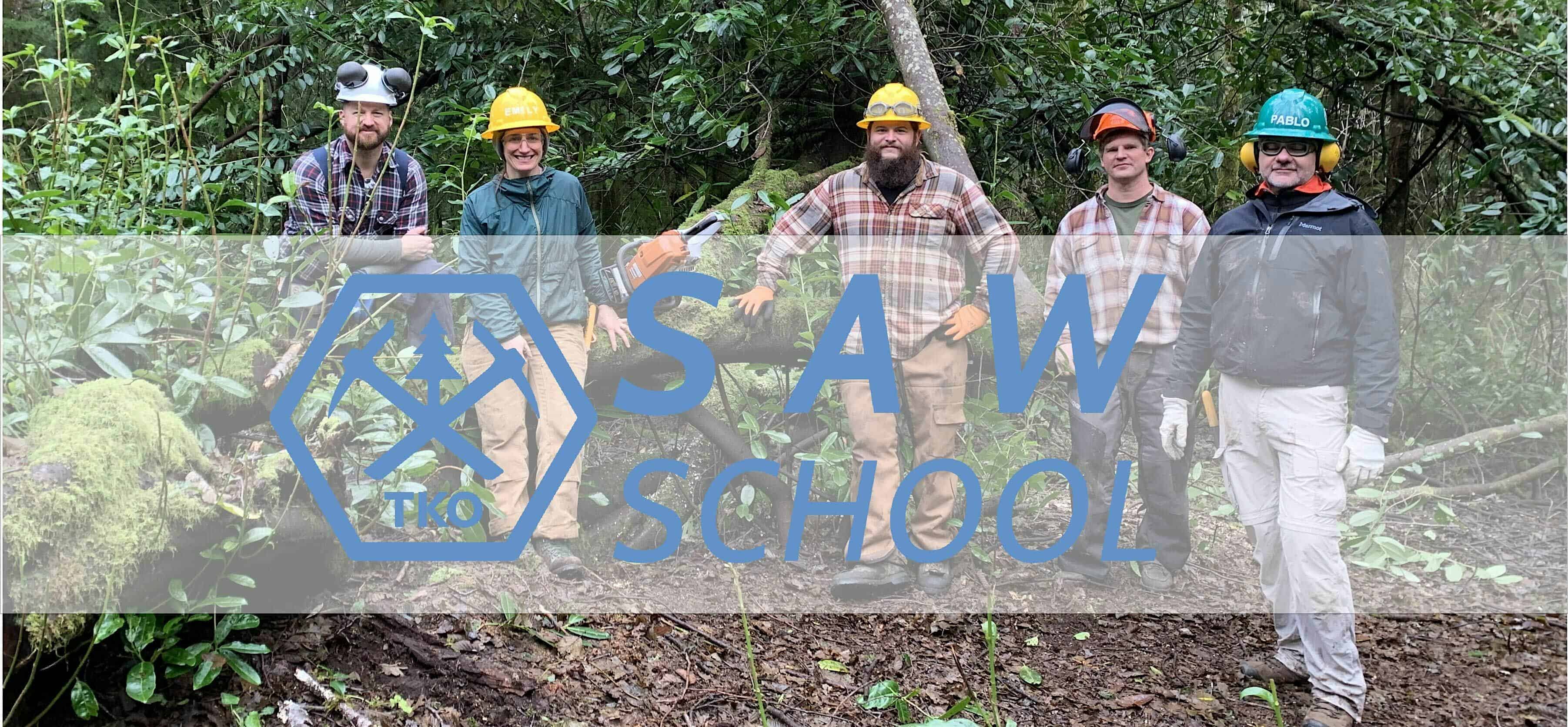 TKU Saw School: Chainsaw Training Course (3 Days) – Mt Hood at Zigzag Saw Training Center – Rhododendron, OR