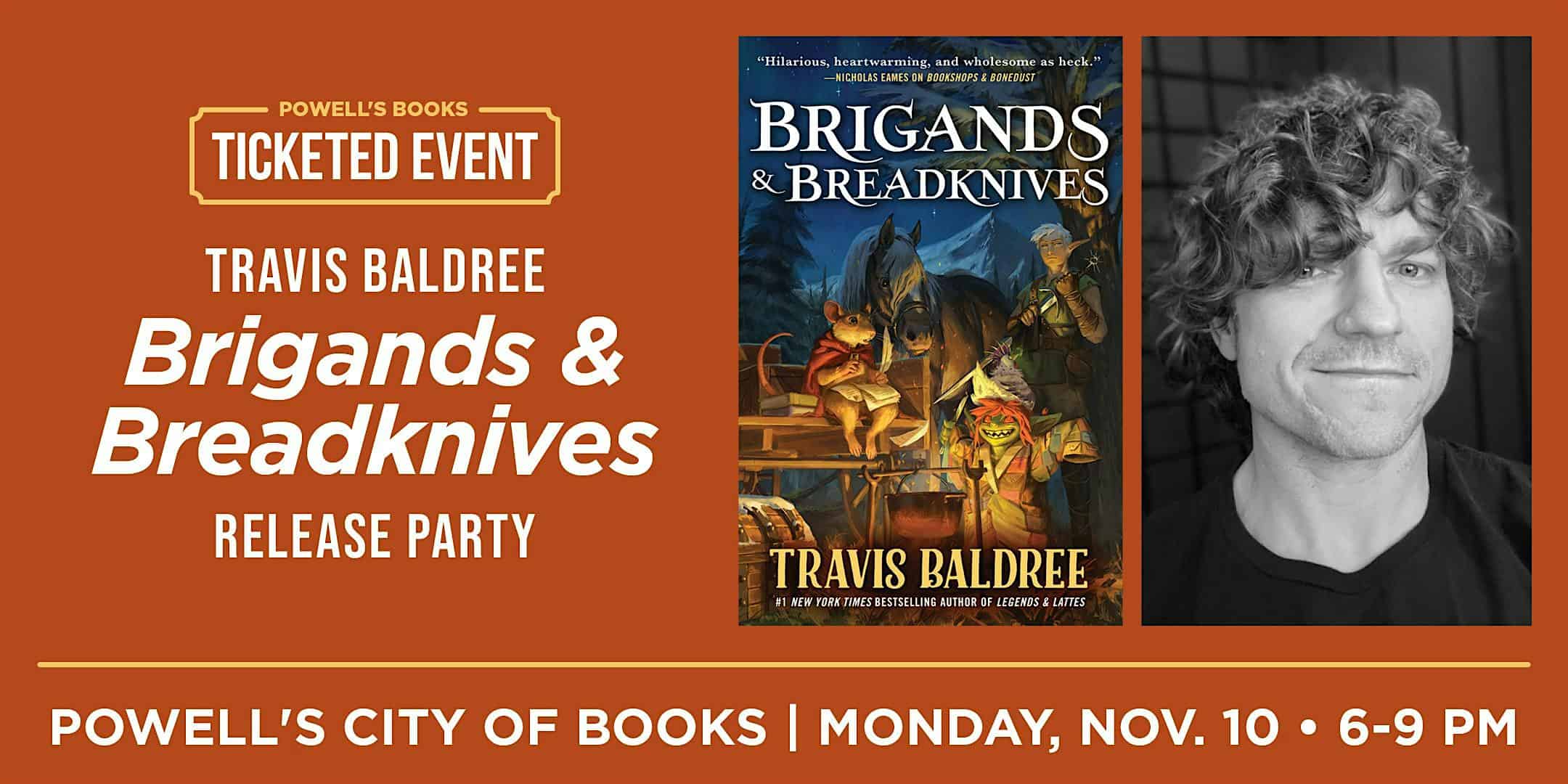 Travis Baldree “Brigands & Breadknives” Release Party at Powell’s City of Books – Portland, OR