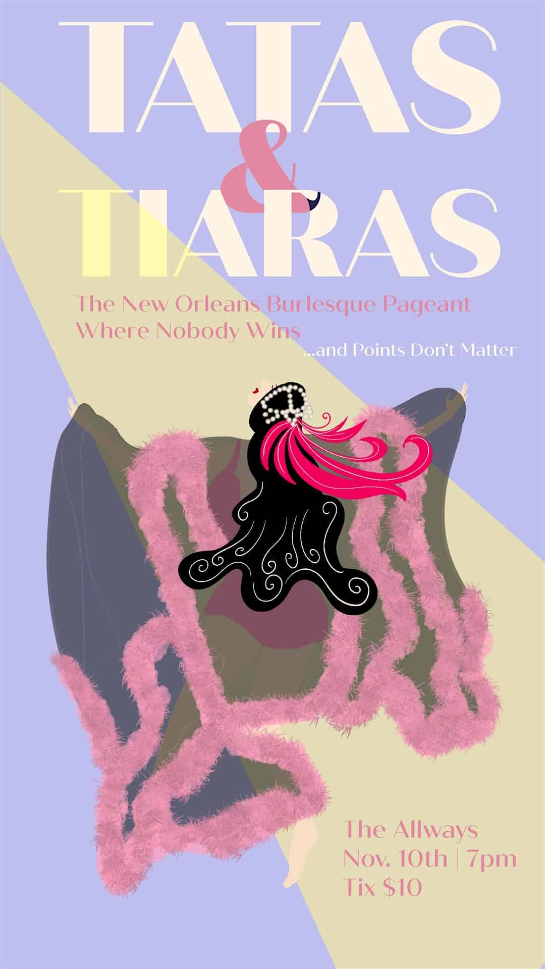 Tatas & Tiaras: The Burlesque Pageant Show Where Nobody Wins at The Twilight Room @ the AllWays – New Orleans, LA