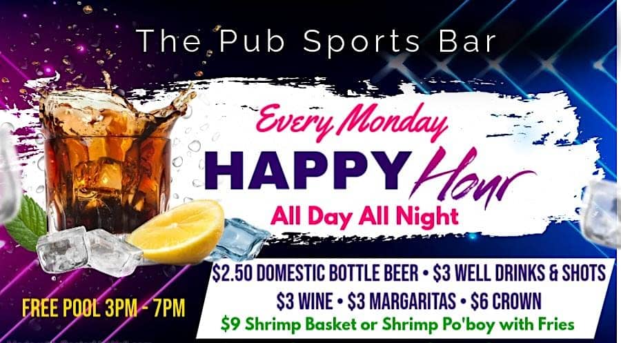 All Day Happy Hour at The Pub Sports Bar – D’Iberville, MS