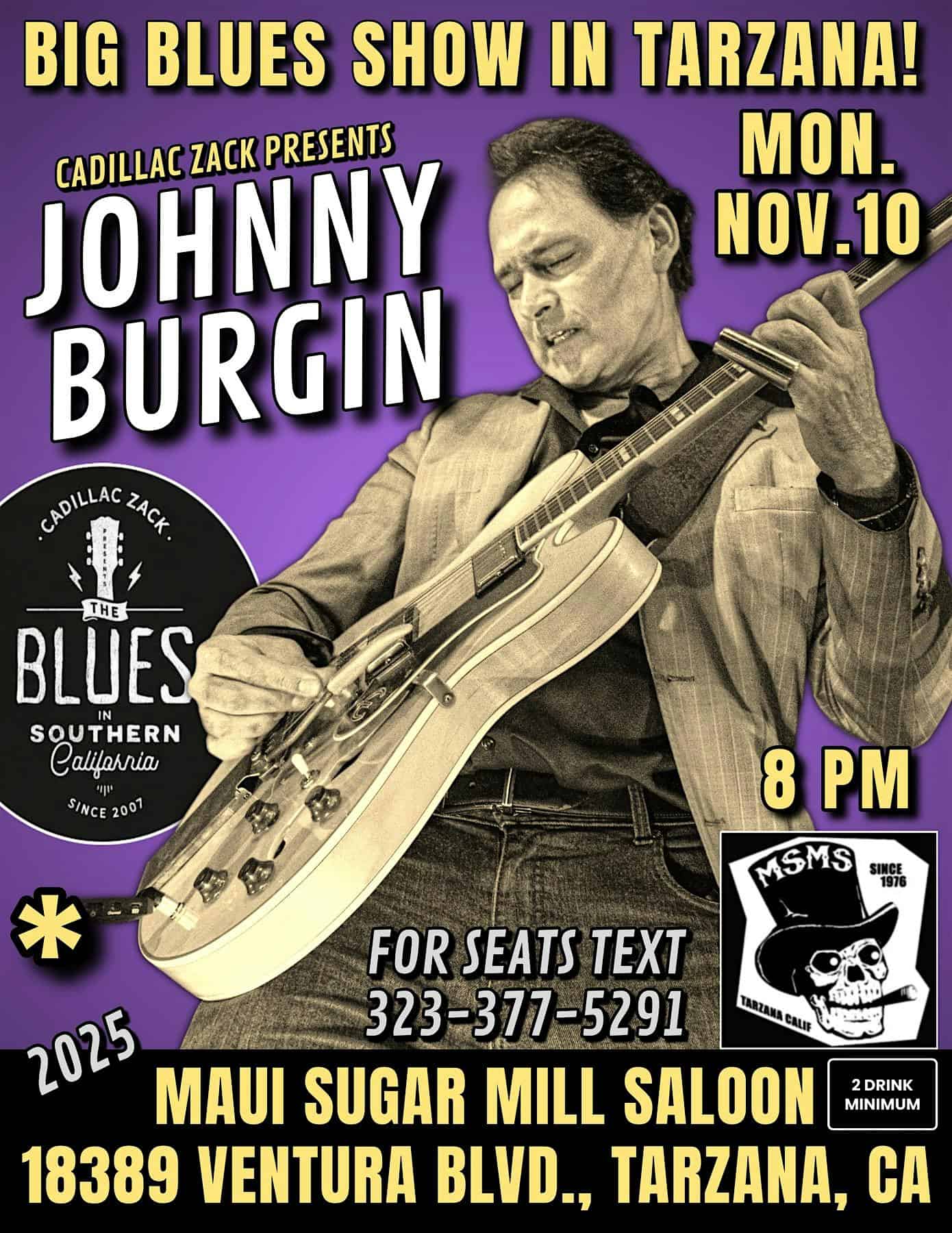 JOHNNY BURGIN – Blues Guitar Master from Chicago – in Tarzana! at Maui Sugar Mill Saloon – Los Angeles, CA
