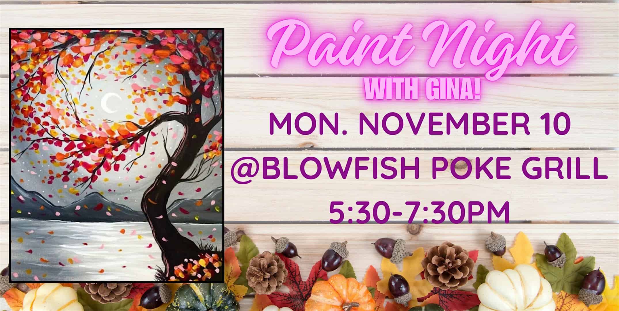 Paint & Poké @ BLOWFISH POKE HAWAIIAN GRILL [DOCK STREET] at Blowfish Poké Hawaiian Grill – Annapolis, MD