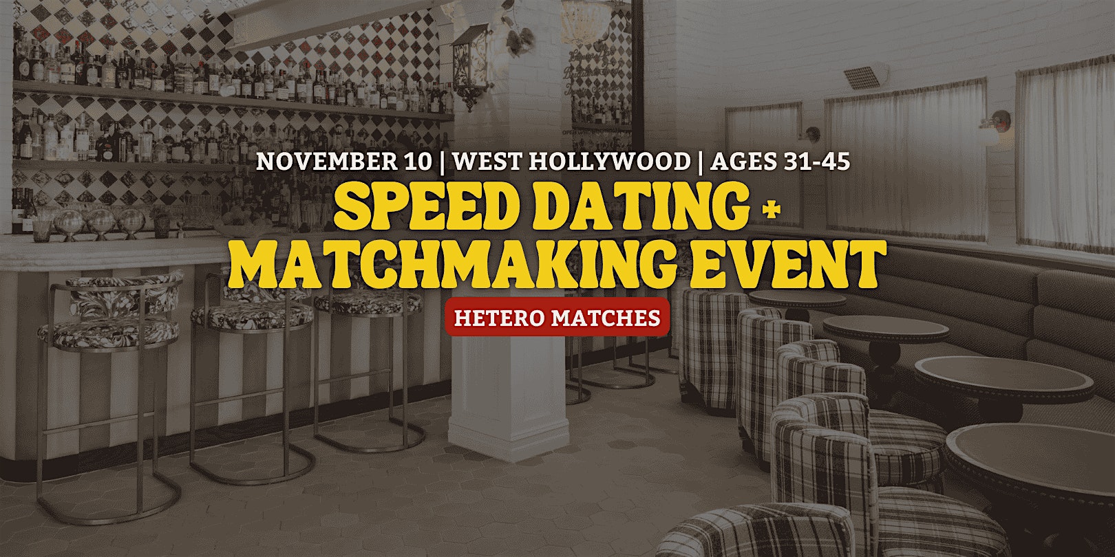 Speed Dating | West Hollywood | Ages 31-45 at Palihouse West Hollywood – Los Angeles, CA