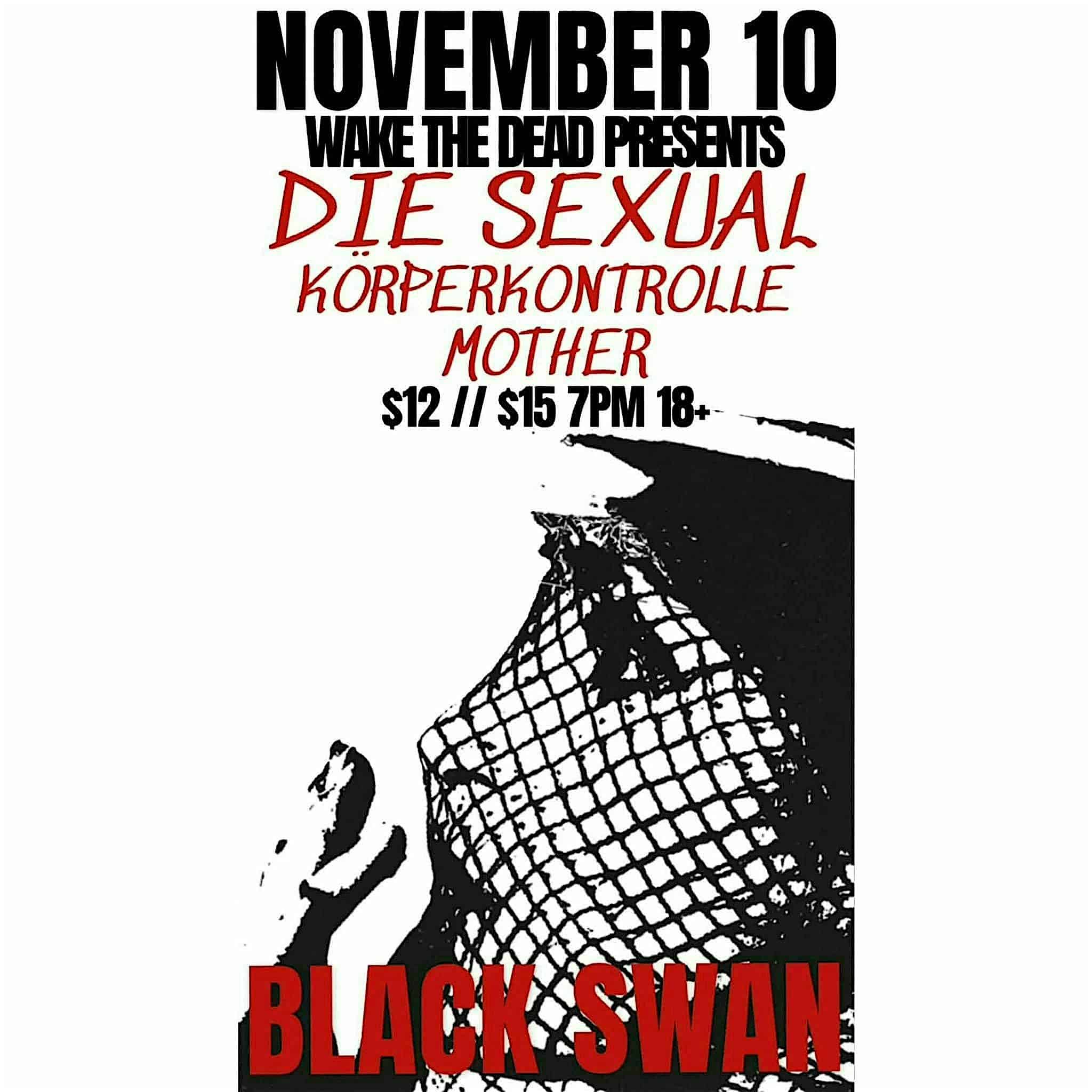 Wake the Dead Presents: DIE SEXUAL with Körperkontrolle and MOTHER at Black Swan Bar & Grill – Hilliard, OH