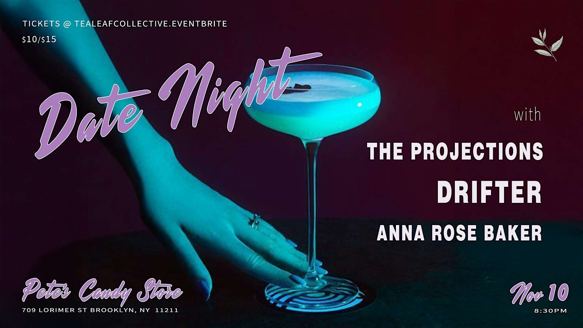 DATE NIGHT @ Pete’s! with The Projections / Drifter / Anna Rose Baker at Pete’s Candy Store – Brooklyn, NY