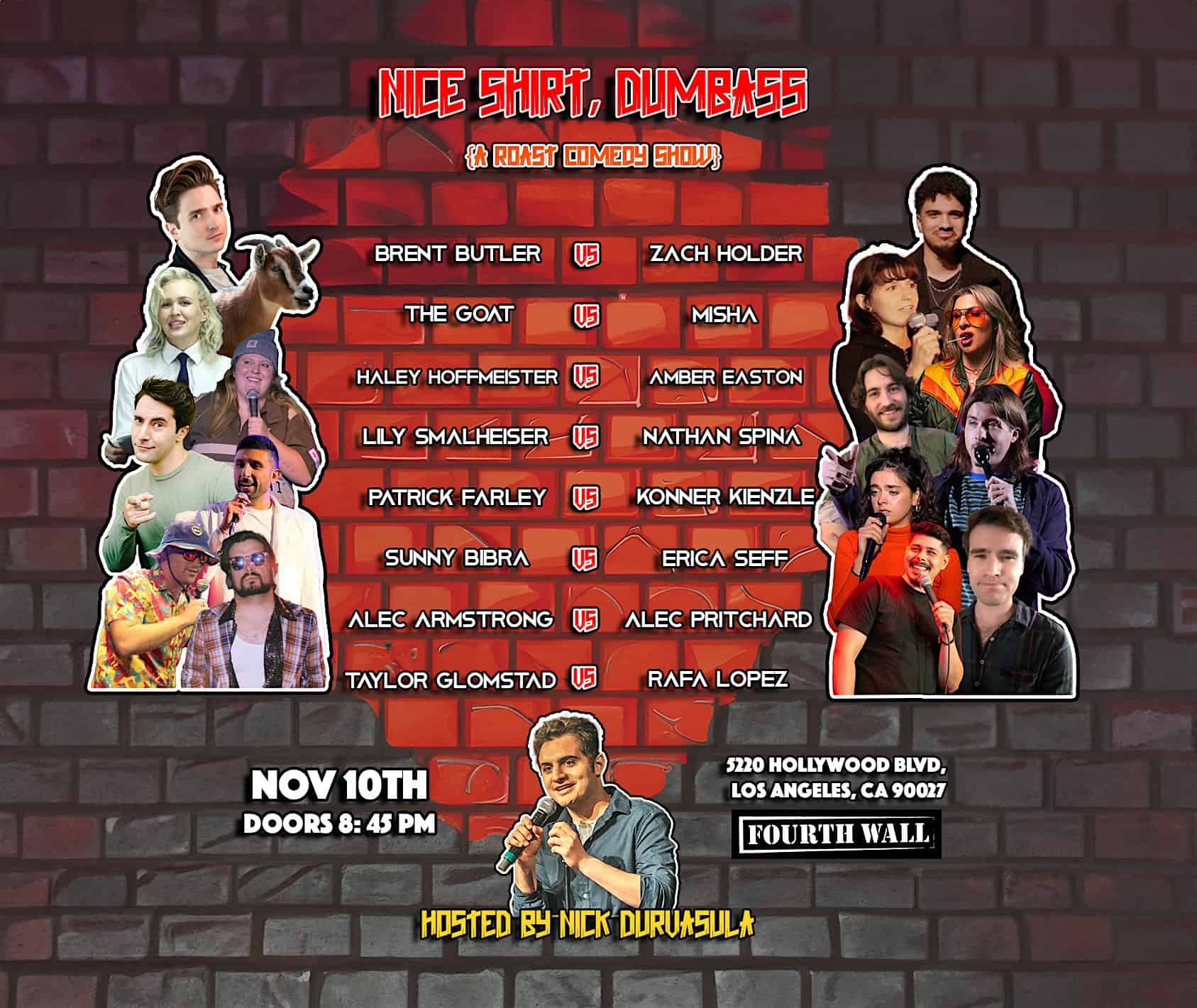 Nice Shirt Dumbass at Fourth Wall Cafe – Los Angeles, CA