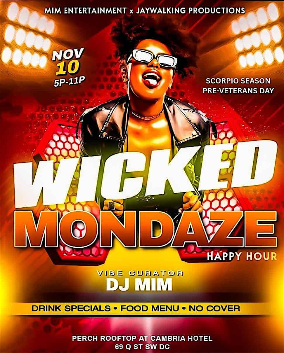Wicked Mondaze POP-UP Happy Hour at Perch SW Rooftop Lounge – Washington, DC
