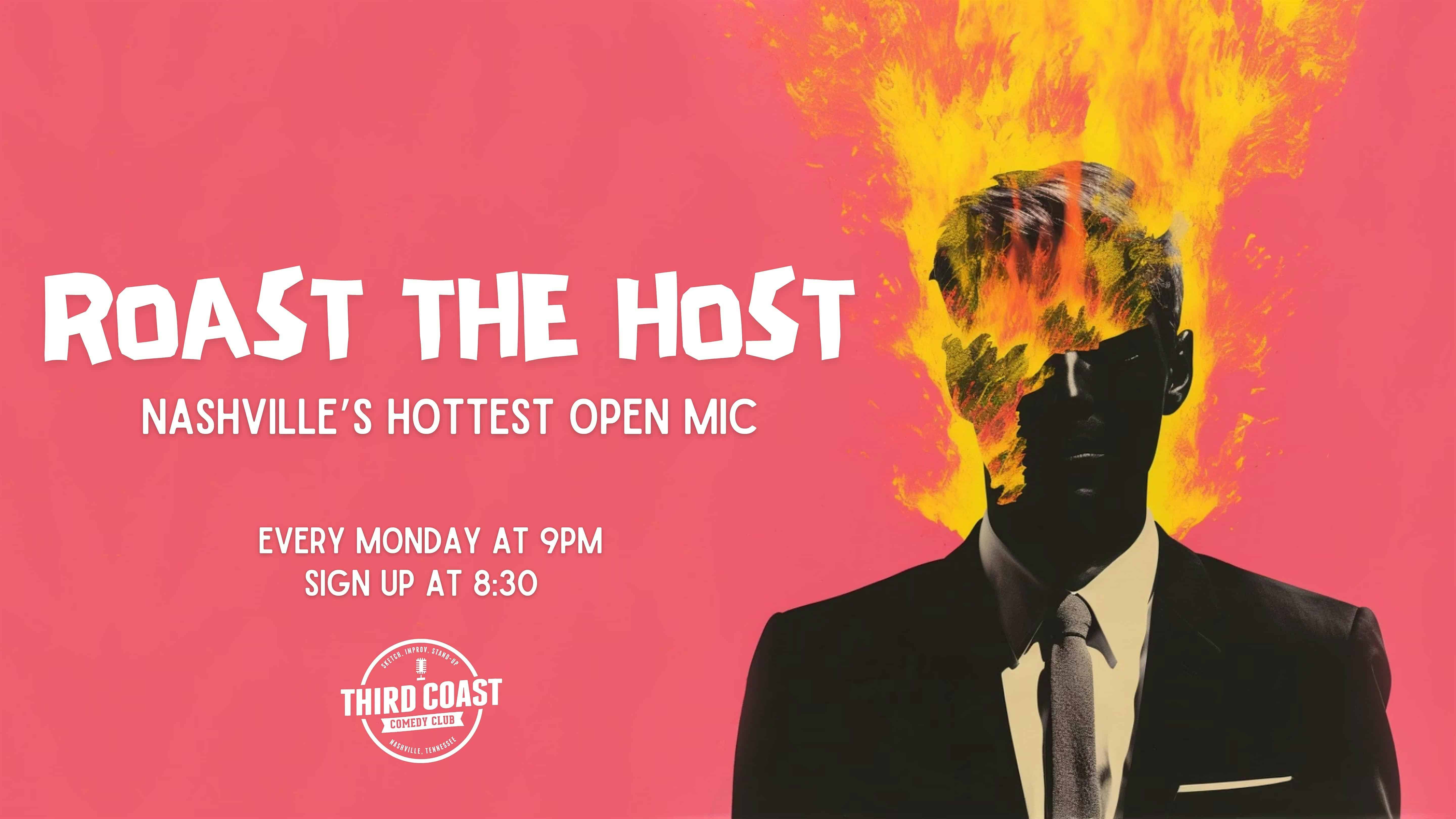 Roast the Host Comedy Open Mic at Third Coast Comedy Club, Clinton Street, Nashville, TN, USA – Nashville, TN