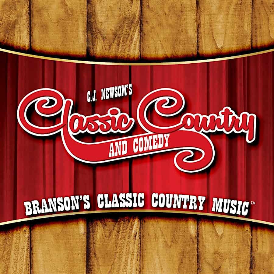 CJ’s Classic Country & Comedy at 2905 W 76 Country Blvd – Branson, MO