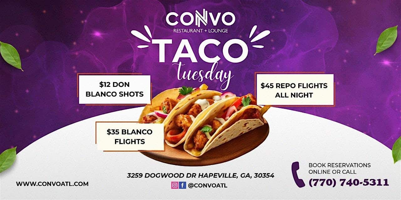 TACO TUESDAY at CONVO Restaurant and Lounge – Hapeville, GA