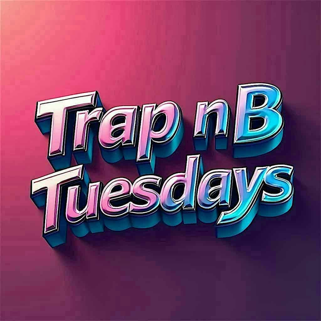 TRAP N B TUESDAYS @ CRU DOWNTOWN at 311 Travis St – Houston, TX
