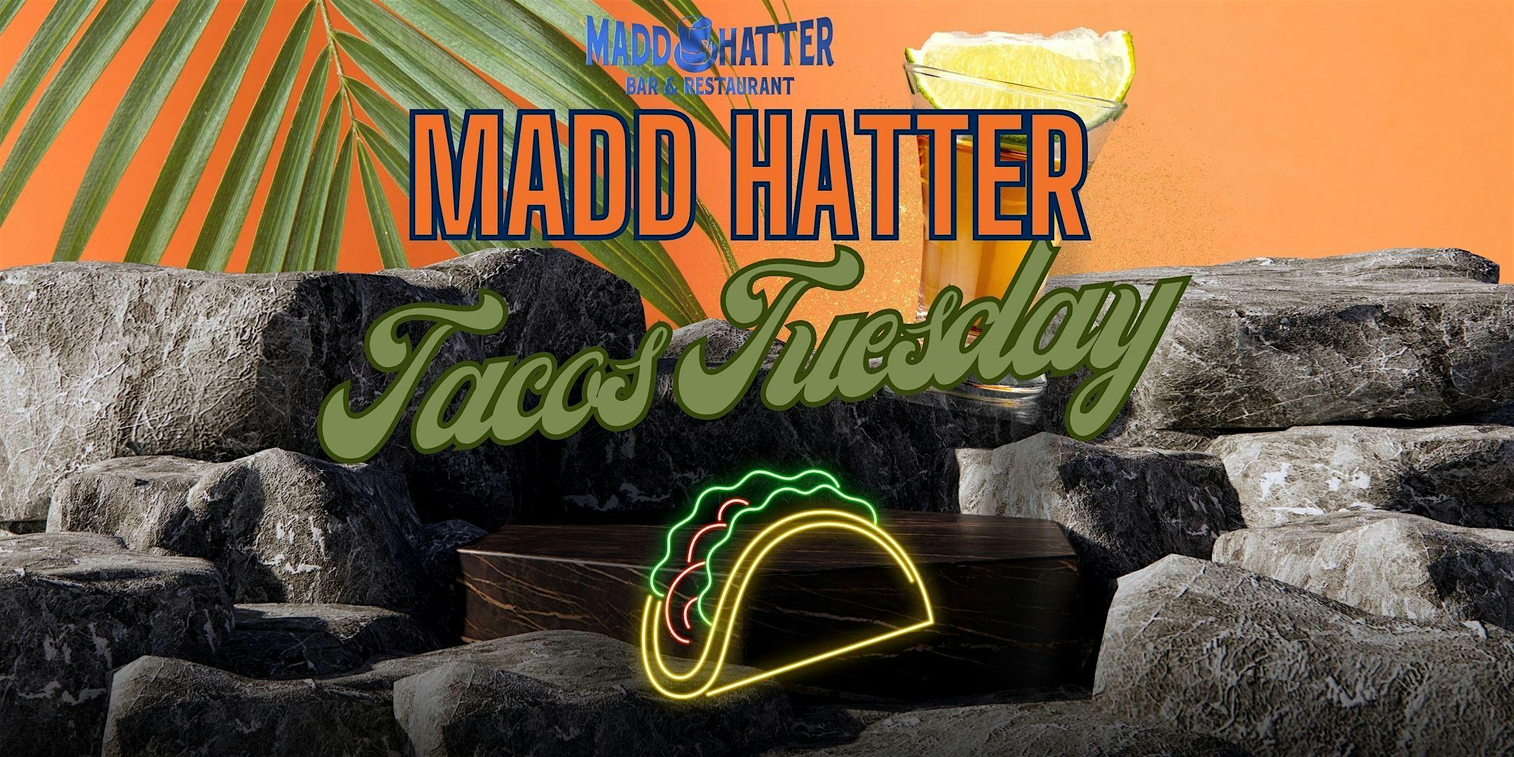 Taco Tuesdays at Madd Hatter at Madd Hatter Hoboken – Hoboken, NJ