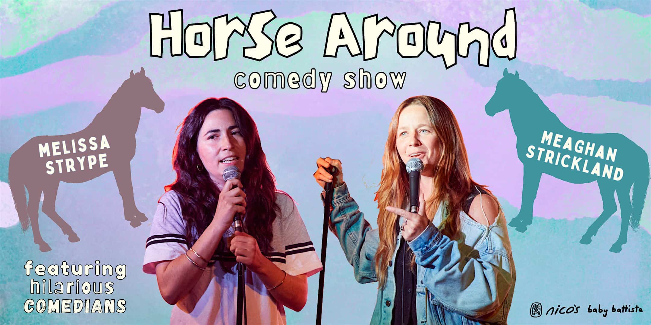 Horse Around | LA Comedy Show @ nico’s at nico’s – Los Angeles, CA