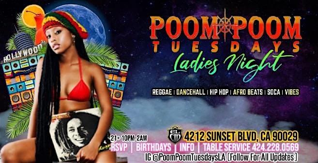 POOM POOM TUESDAY “LADIES NIGHT” at El Cid – Los Angeles, CA