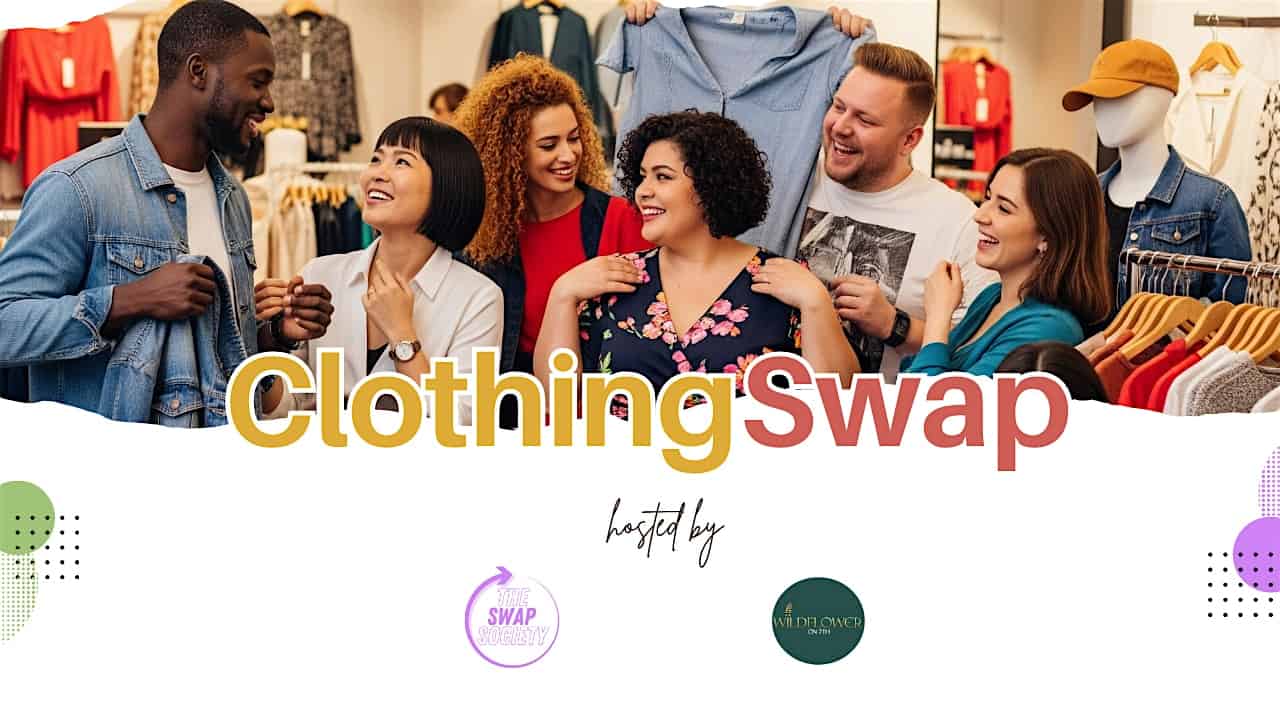 Reno Clothing Swap at Wildflower on 7th – Reno, NV