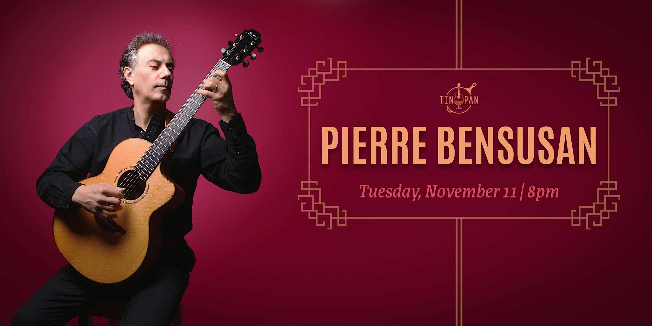 PIERRE BENSUSAN – ONE GUITAR, ONE VOICE – 50TH ANNIVERSARY at The Tin Pan – Richmond, VA