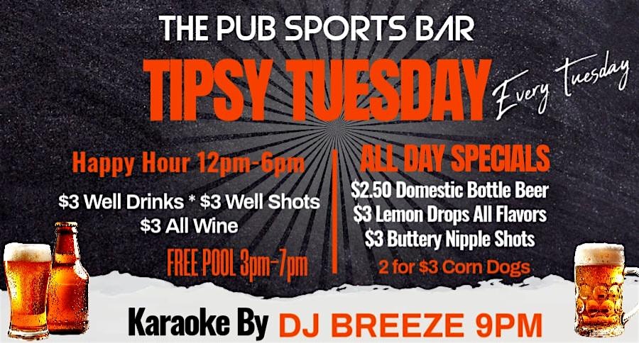 Tipsy Tuesday Karaoke at The Pub Sports Bar – D’Iberville, MS