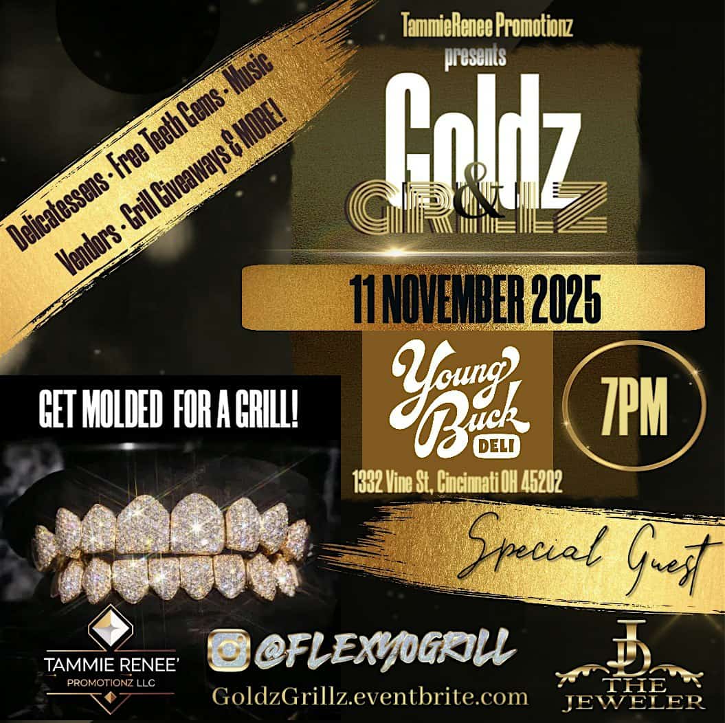 Goldz & Grillz at Young Buck Deli – Cincinnati, OH