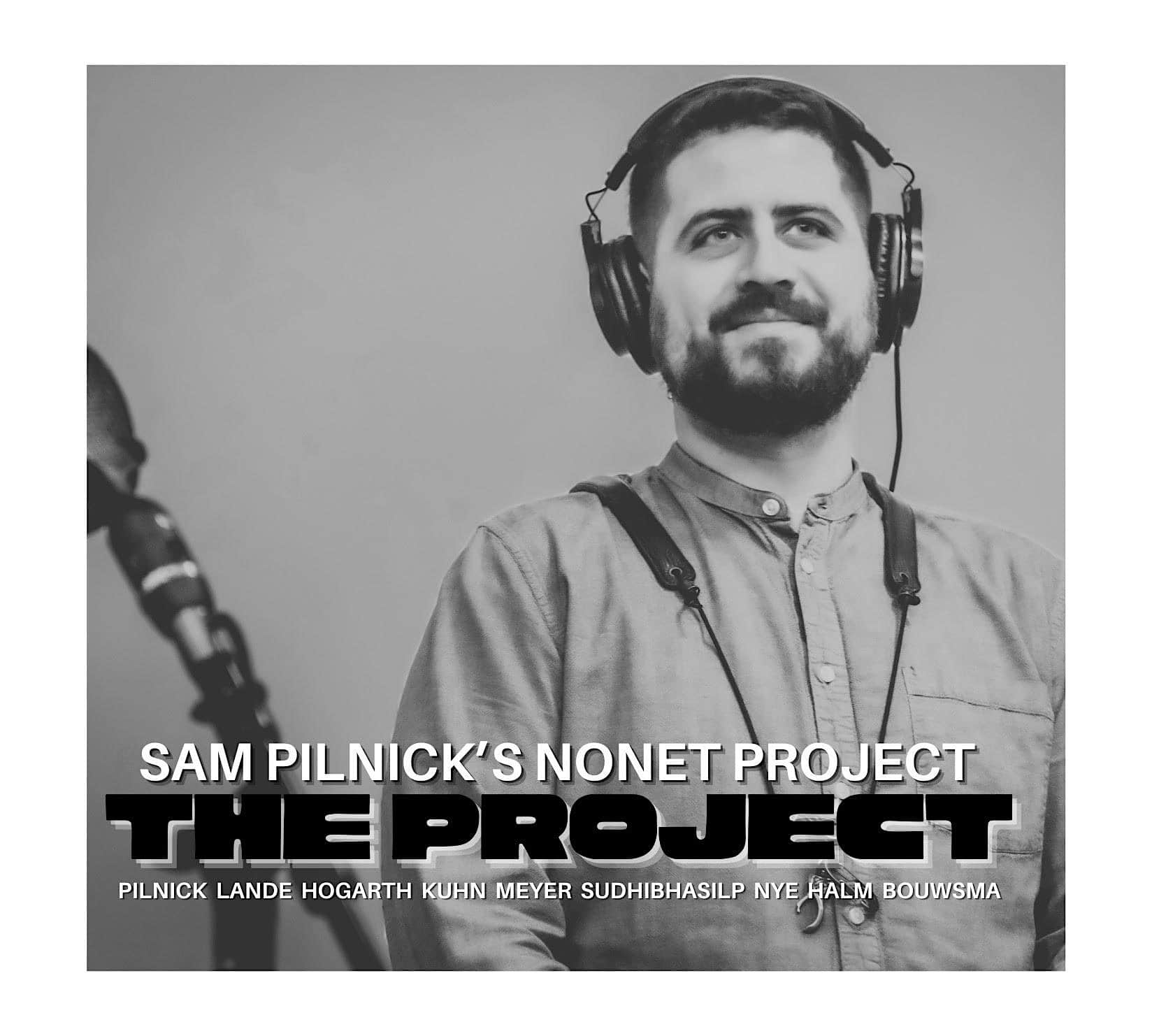 Sam Pilnick Nonet THE PROJECT Album Release Performance at FSC at Fulton Street Collective – Chicago, IL