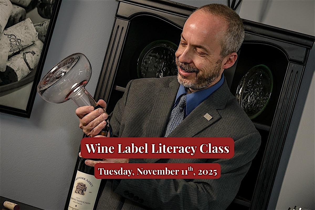 Wine Label Literacy Class with Mike Ward at The Wine Barrel – Sunset Hills, MO
