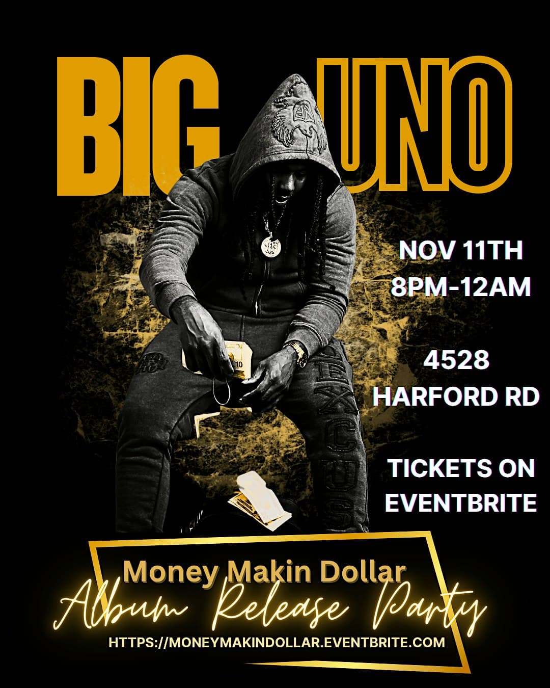 Money Makin Dollar – Big Uno Album Release Party at The BeeGee’s Lounge – Baltimore, MD